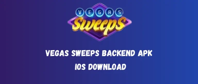 Vegas Sweeps Backend APK iOS Download